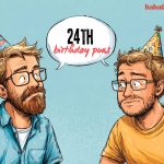 24th birthday puns