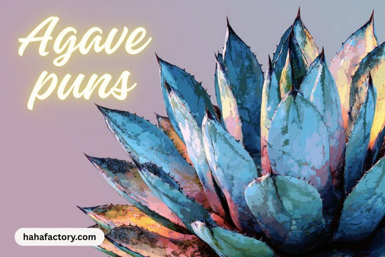 agave puns