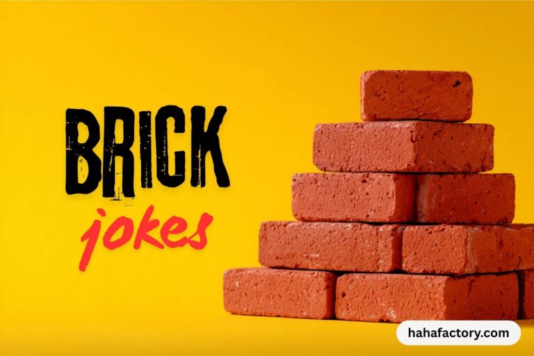 brick jokes