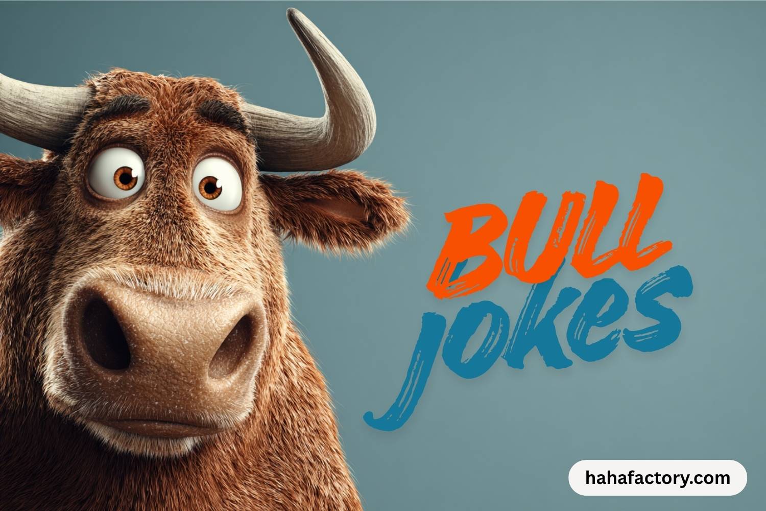 Bull Riddles 360+ Bull Jokes, Puns, and Riddles for Kids and Grown-Ups - Haha Factory