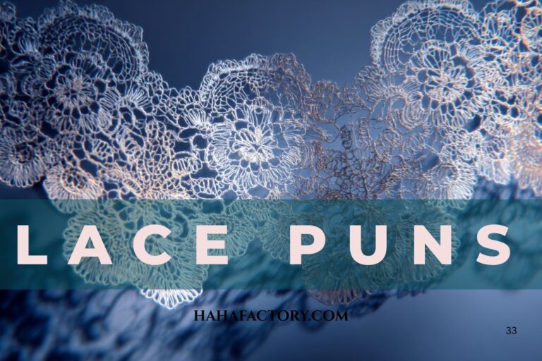 lace puns
