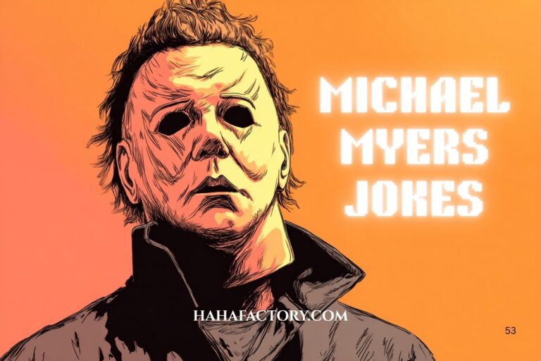michael myers jokes