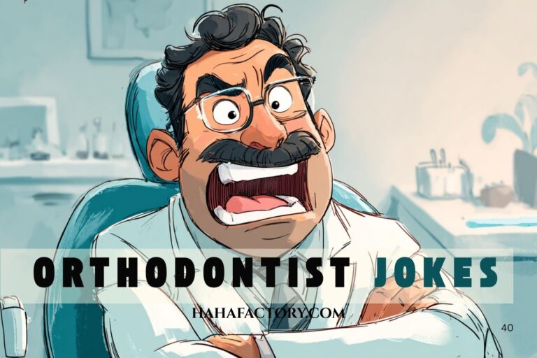 orthodontist jokes
